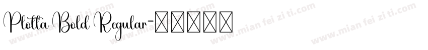 Plotta Bold Regular字体转换